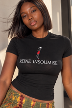 Charger l'image dans la galerie, T-shirt Femme Reine Insoumise — HELLIANCE 👑
